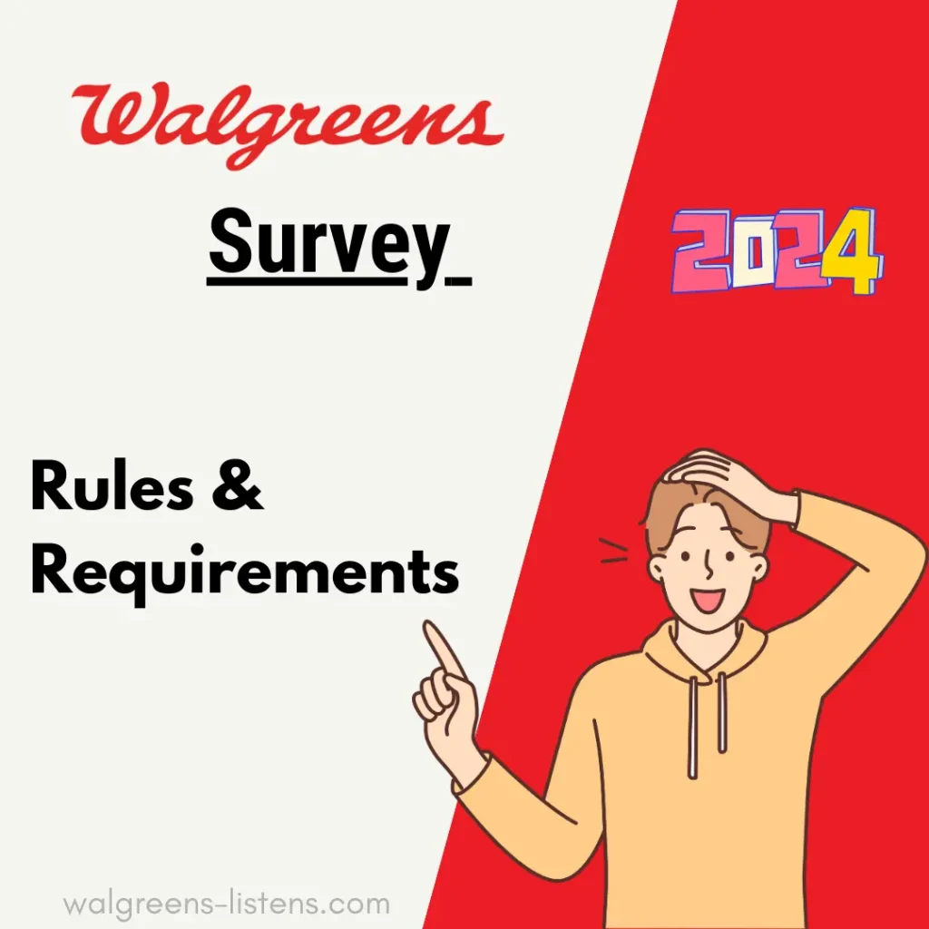 WalgreensListens Survey Requirement & Rules